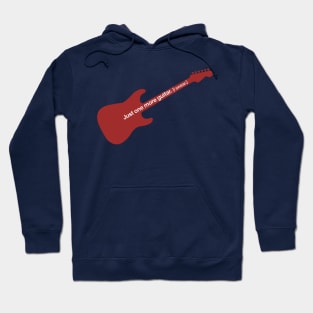 Just One More Guitar. I swear! - Strat Hoodie